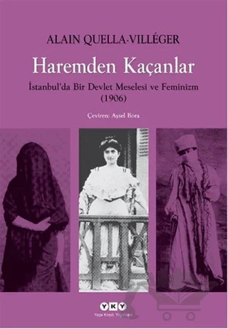 Haremden Kaçanlar – Alain Quella-Villeger – Yapı Kredi Yayınları kitap kapağı