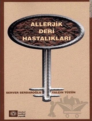 Allerjik Deri Hastalıkları – Server Serdaroğlu, Yalçın Tüzün – İstanbul Tıp Kitabevi kitap kapağı