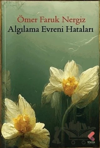 Algılama Evreni Hataları – Ömer Faruk Nergiz – Klaros Yayınları kitap kapağı