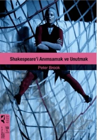 Shakespare'i Anımsamak ve Unutmak – Peter Brook – HayalPerest Kitap kitap kapağı