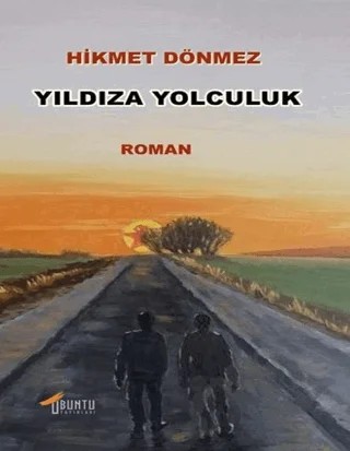 Yıldıza Yolculuk – Hikmet Dönmez – Ubuntu Yayınları kitap kapağı