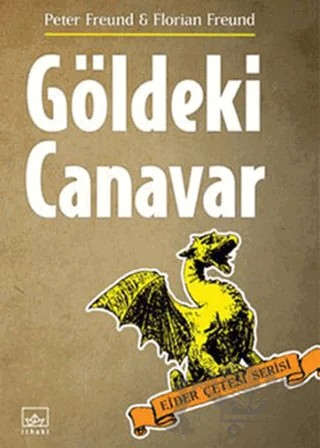 Göldeki Canavar – Florian Freund, Peter Freund – İthaki Yayınları kitap kapağı