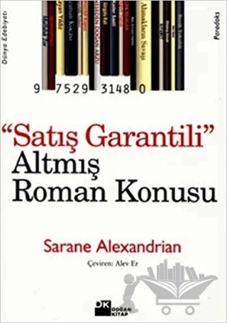 Satış Garantili Altmış Roman Konusu – Sarane Alexandrian – Doğan Kitap kitap kapağı