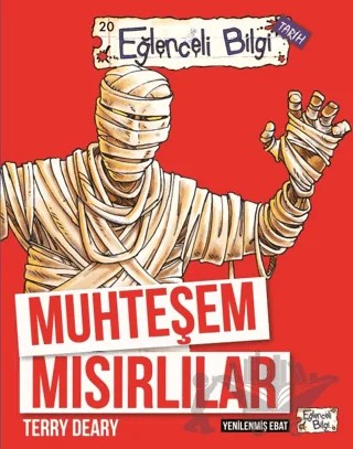 Muhteşem Mısırlılar – Terry Deary – Eğlenceli Bilgi Yayınları kitap kapağı