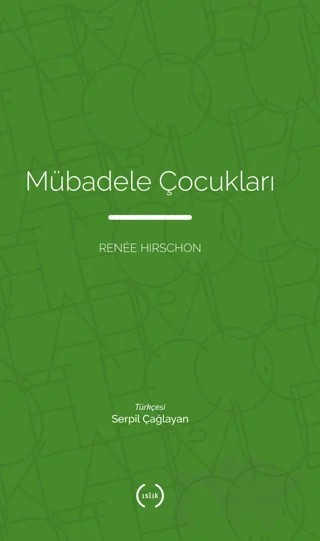 Mübadele Çocukları – Renee Hirschon – Islık Yayınları kitap kapağı