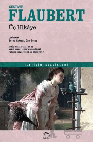 Üç Hikaye – Gustave Flaubert – İletişim Yayınevi kitap kapağı