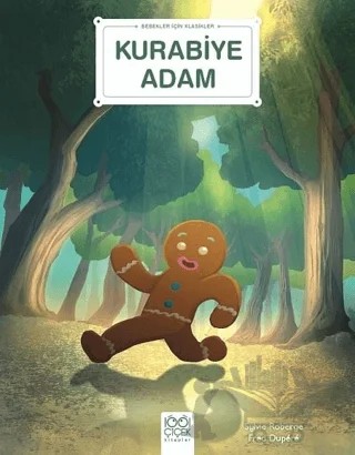 Kurabiye Adam - Bebekler İçin Klasikler – Fred Dupere, Pain Epice – 1001 Çiçek Kitaplar kitap kapağı