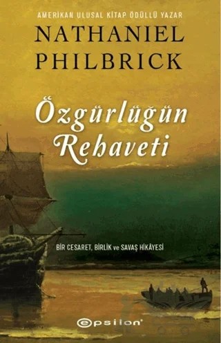 Özgürlüğün Rehaveti – Nathaniel Philbrick – Epsilon Yayınevi kitap kapağı