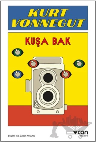 Kuşa Bak – Kurt Vonnegut – Can Yayınları kitap kapağı