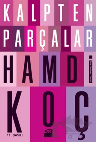 Kalpten Parçalar – Hamdi Koç – Doğan Kitap kitap kapağı