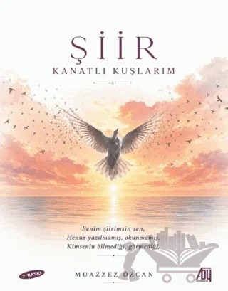 Şiir Kanatlı Kuşlarım – Muazzez Özcan – Baygenç Yayıncılık kitap kapağı