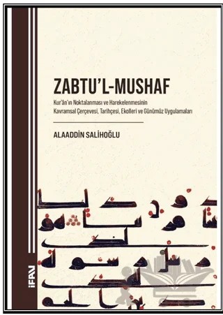 Zabtu’l-Mushaf – Alaaddin Salihoğlu – Marmara Üniversitesi İlahiyat Fakültesi Vakfı kitap kapağı
