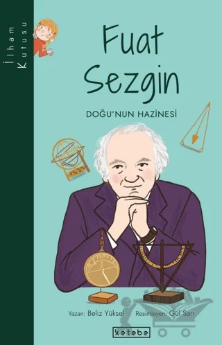 Fuat Sezgin – Beliz Yüksel – Ketebe Çocuk kitap kapağı