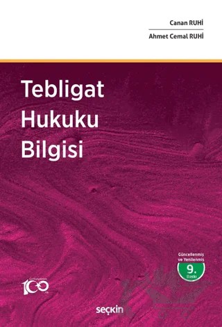 Tebligat Hukuku Bilgisi – Canan Ruhi, Ahmet Cemal Ruhi – Seçkin Yayıncılık kitap kapağı