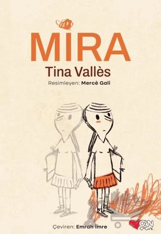 Mira – Tina Valles – Can Çocuk Yayınları kitap kapağı
