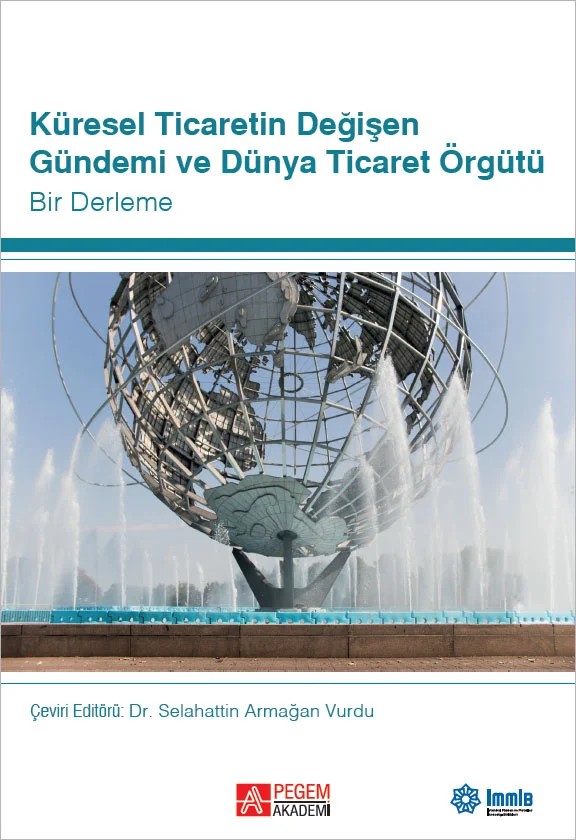 Küresel Ticaretin Değişen Gündemi ve Dünya Ticaret Örgütü – Pegem Akademi Yayıncılık kitap kapağı