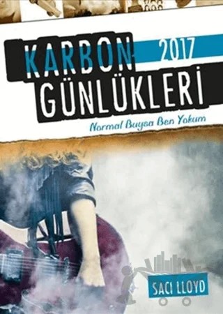 Karbon Günlükleri 2017 – Saci Lloyd – Tudem Yayınları kitap kapağı