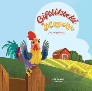 Çiftlikteki Macera – Zeynep Şehristani – Hekimane Yayınları kitap kapağı