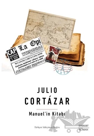 Manuel'in Kitabı – Julio Cortazar – Everest Yayınları kitap kapağı
