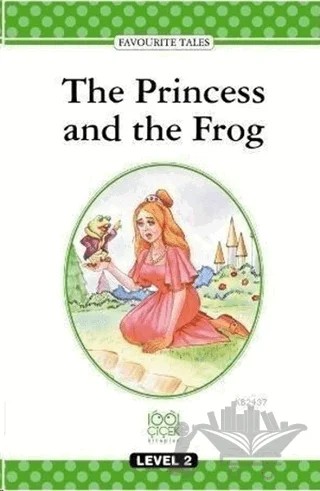 The Princess And The Frog – Anonim – 1001 Çiçek Kitaplar kitap kapağı