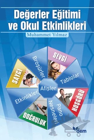 Değerler Eğitimi ve Okul Etkinlikleri – Muhammet Yılmaz – Dem Yayınları kitap kapağı