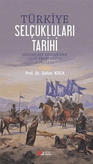 Türkiye Selçukluları Tarihi – Salim Koca – Berikan Yayınevi kitap kapağı