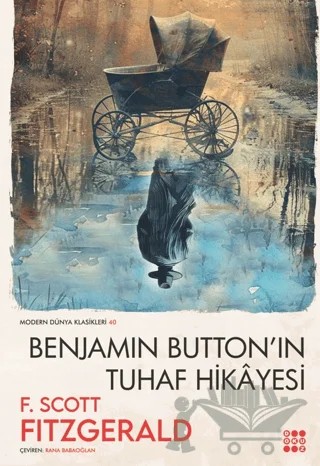 Benjamın Button’ın Tuhaf Hikâyesi – F. Scott Fitzgerald – Dokuz Yayınları kitap kapağı