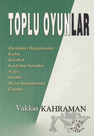 Toplu Oyunlar – Vakkas Kahraman – Bilge Karınca Yayınları kitap kapağı