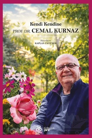Kendi Kendine Prof. Dr. Cemal Kurnaz – Kaplan Üstüner – DBY Yayınları kitap kapağı