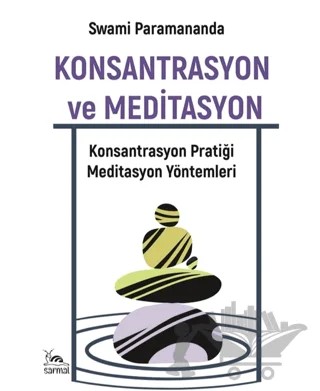 Konsantrasyon ve Meditasyon – Lafcadio Hearn – Sarmal Kitabevi kitap kapağı
