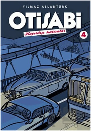 Otisabi - Kayıtdışı Hatıralar - 4. Albüm – Yılmaz Aslantürk – Mürekkep Basın Yayın kitap kapağı