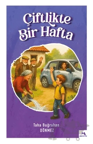 Çiftlikte Bir Hafta – Taha Buğrahan Dönmez – Meneviş Yayınları kitap kapağı