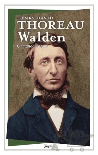 Walden - Ormanda Yaşam – Henry David Thoreau – Zeplin Kitap kitap kapağı