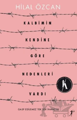Kalbimin Kendine Göre Nedenleri Vardı – Hilal Özcan – Artemis Yayınları kitap kapağı