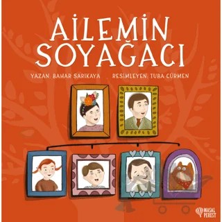 Ailemin Soyağacı – Bahar Sarıkaya – Masalperest kitap kapağı