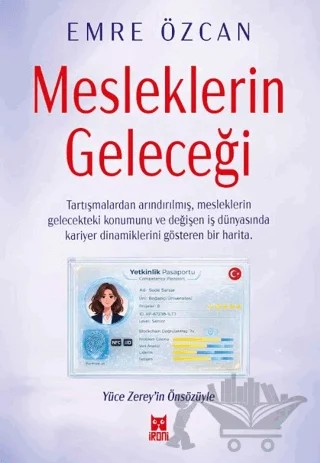 Mesleklerin Geleceği – Emre Özcan – İroni Kitap kitap kapağı