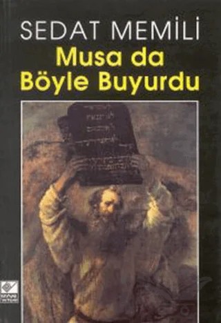 Musa da Böyle Buyurdu – Sedat Memili – Kaynak Yayınları kitap kapağı
