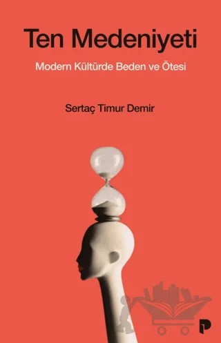 Ten Medeniyeti – Sertaç Timur Demir – Pınar Yayınları kitap kapağı