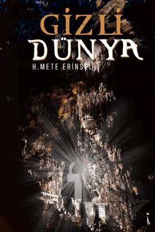 Gizli Dünya – H.Mete Erinsel – İkinci Adam Yayınları kitap kapağı