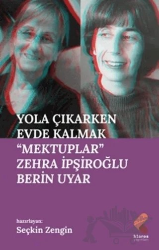 Yola Çıkarken Evde Kalmak – Seçkin Zengin – Klaros Yayınları kitap kapağı