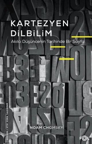 Kartezyen Dilbilim - Akılcı Düşüncenin Tarihinde Bir Sayfa – Noam Chomsky – Fol Kitap kitap kapağı