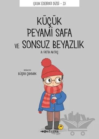 Küçük Peyami Safa ve Sonsuz Beyazlık – A. Fatih Aktaş – Tefrika Yayınları kitap kapağı