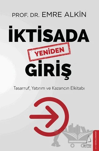 İktisada Yeniden Giriş – Emre Alkın – Destek Yayınları kitap kapağı