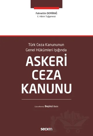 Askeri Ceza Kanunu – Fahrettin Demirağ – Seçkin Yayıncılık kitap kapağı