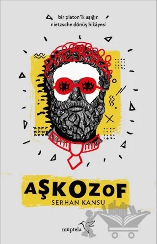 Aşkozof – Serhan Kansu – Müptela Yayınları kitap kapağı