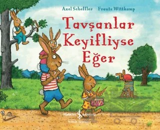 Tavşanlar Keyifliyse Eğer – Frantz Wittkamp – İş Bankası Kültür Yayınları kitap kapağı