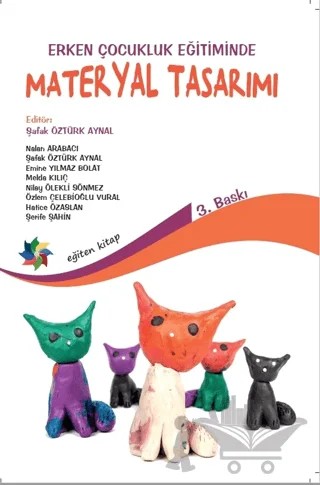 Okul Öncesi Eğitimde Materyal Tasarımı – Bolat Hatice Özarslan, Emine Yılmaz, Melda Güral, Münevver Biçer, Nalan Arabacı – Eğiten Kitap kitap kapağı