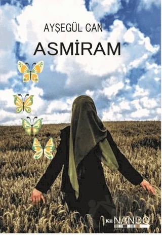 Asmiram – Ayşegül Can – Kil Yayınları kitap kapağı