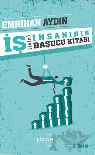 İş(inin) İnsanının Başucu Kitabı – Emrihan Aydın – Liman Yayınevi kitap kapağı