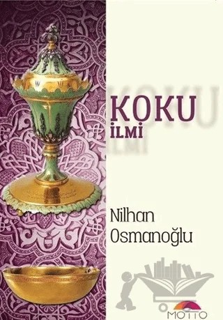 Koku İlmi – Nilhan Osmanoğlu – Motto Yayınları kitap kapağı